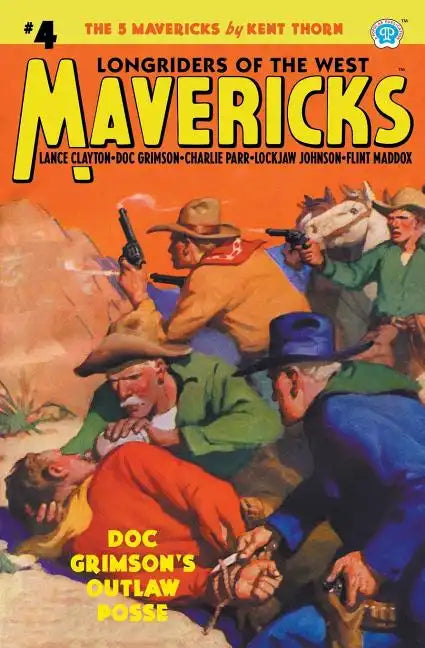 Mavericks #4: Doc Grimson's Outlaw Posse - Paperback