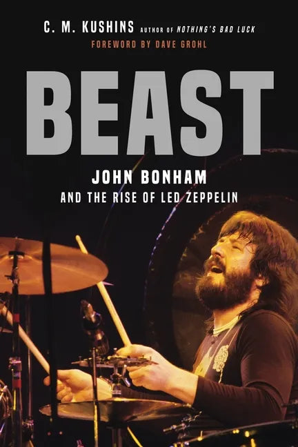 Beast: John Bonham and the Rise of Led Zeppelin - Paperback