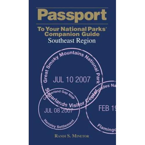 Passport to Your National Parks(r) Companion Guide: Southeast Region - Paperback