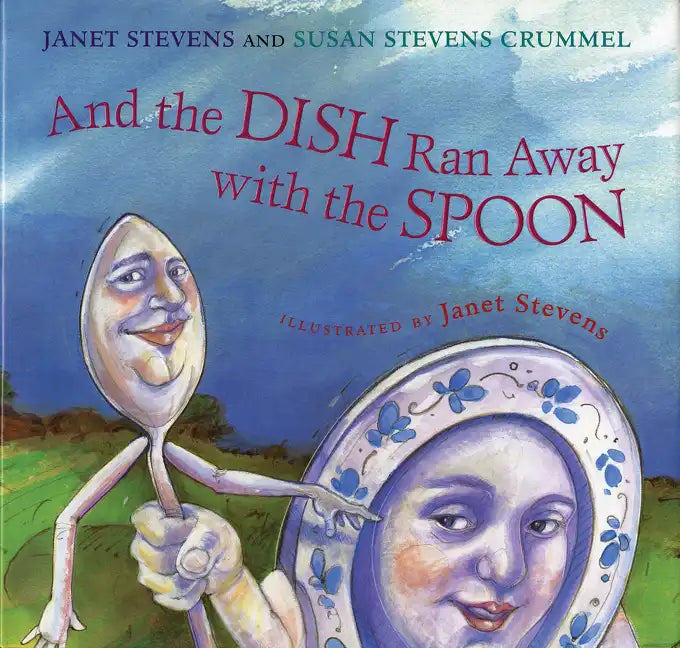 And the Dish Ran Away with the Spoon - Paperback