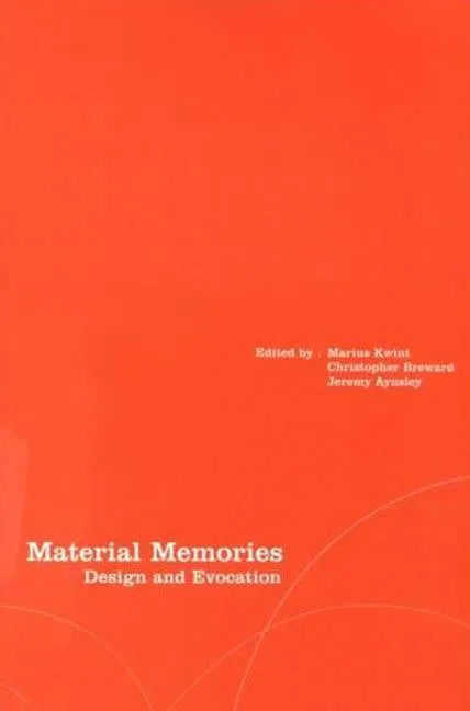 Material Memories: Design and Evocation - Paperback