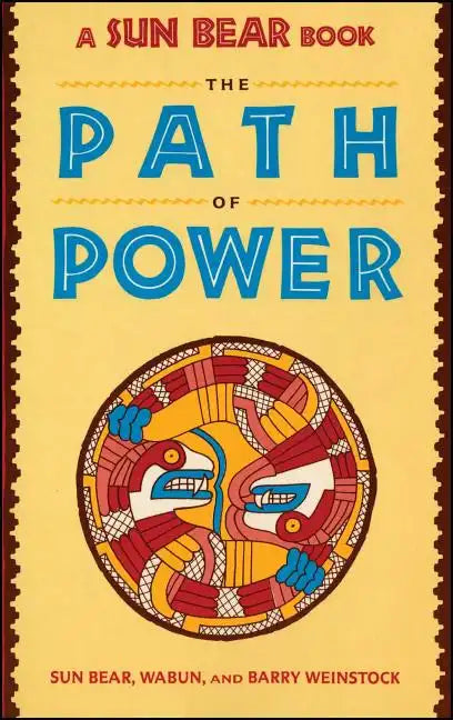 Sun Bear: The Path of Power - Paperback