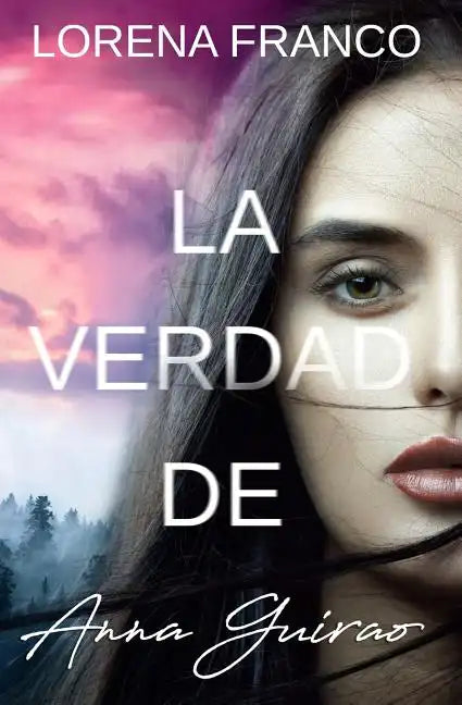La verdad de Anna Guirao - Paperback