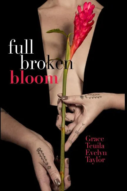Full Broken Bloom - Paperback