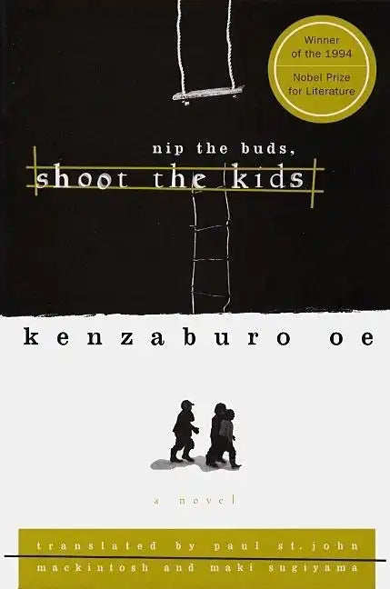 Nip the Buds, Shoot the Kids - Paperback