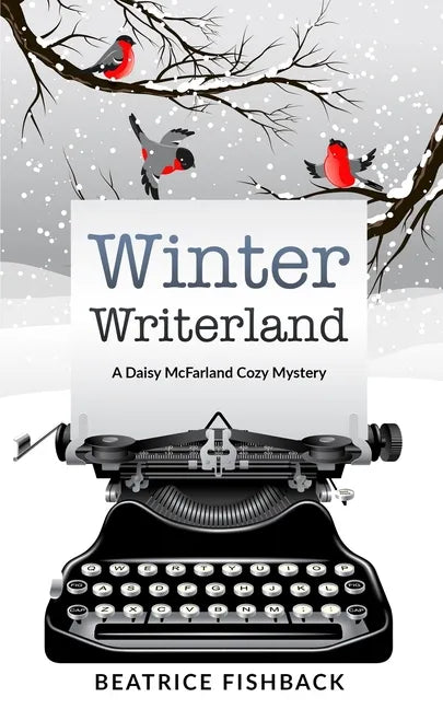 Winter Writerland: A Daisy McFarland Mystery - Paperback