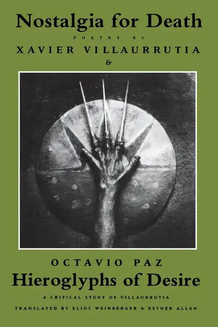 Nostalgia for Death & Hieroglyphs of Desire - Paperback