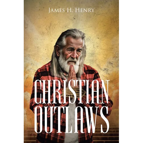 Christian Outlaws - Paperback