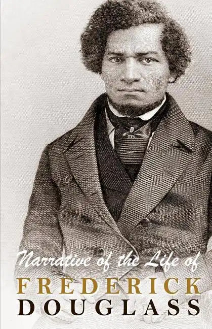 Narrative of the Life of Frederick Douglass - Paperback