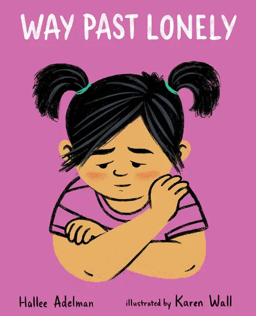 Way Past Lonely - Hardcover