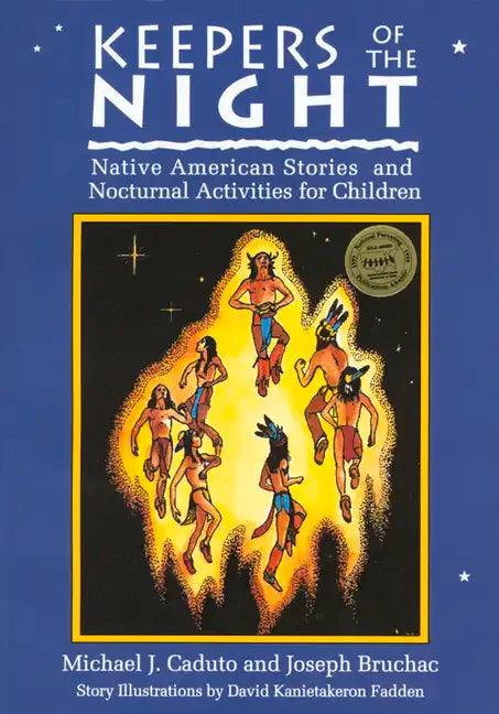 Keepers of the Night: Native American Stories and Nocturnal Activities for Children - Paperback