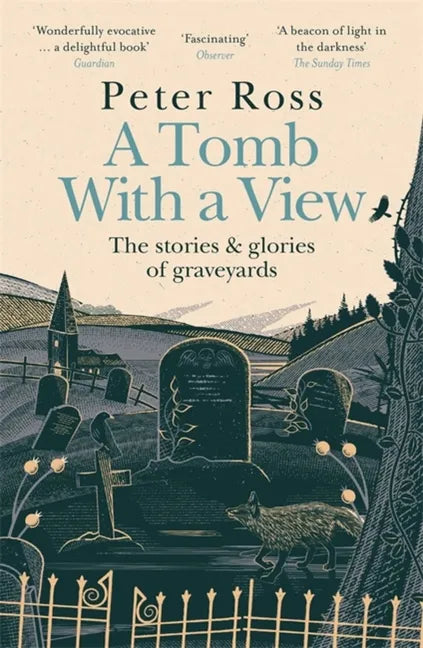 A Tomb with a View - The Stories & Glories of Graveyards - Paperback