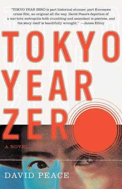 Tokyo Year Zero: Book One of the Tokyo Trilogy - Paperback