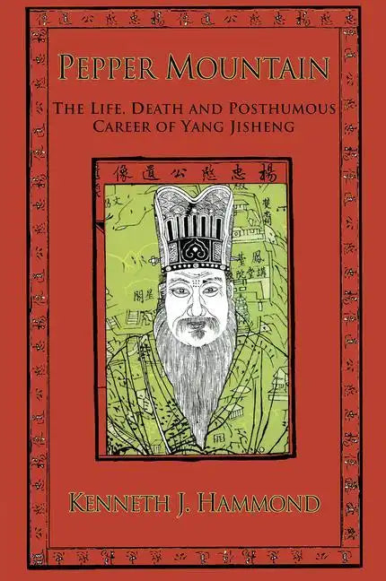 Pepper Mountain: The Life, Death and Posthumous Career of Yang Jisheng - Paperback