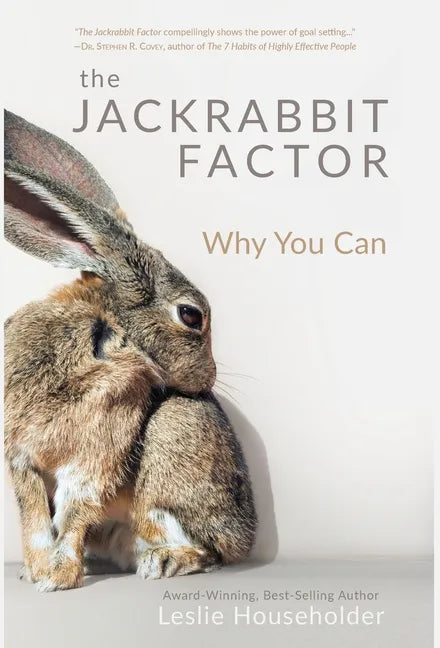 The Jackrabbit Factor: Why You Can - Hardcover