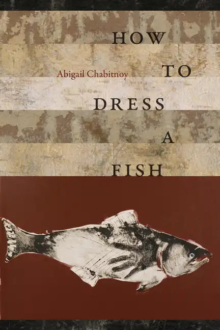 How to Dress a Fish - Paperback