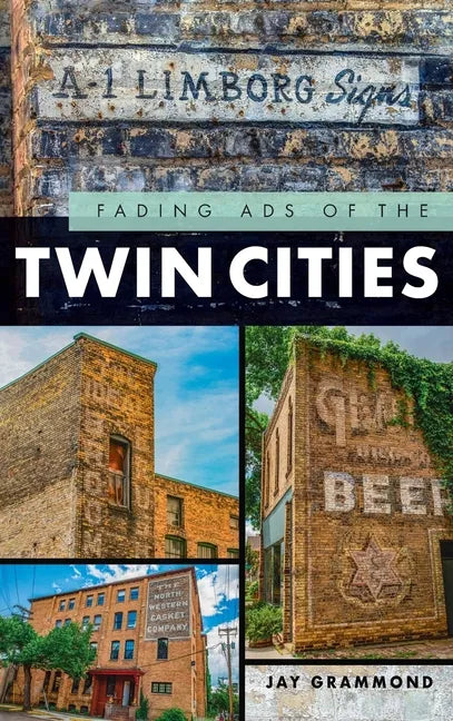 Fading Ads of the Twin Cities - Hardcover