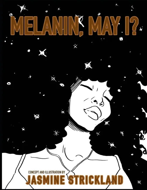 Melanin, May I?: the black girls' coloring book - Paperback