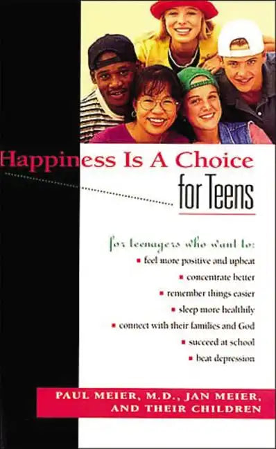 Happiness Is a Choice for Teens - Paperback