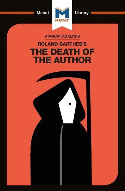 An Analysis of Roland Barthes's the Death of the Author - Paperback