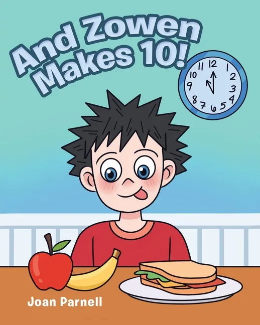 And Zowen Makes 10! - Paperback