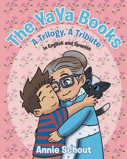 The YaYa Books: A Trilogy, A Tribute In English and Spanish - Paperback