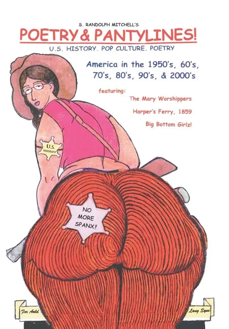Poetry & Pantylines!: Pop Culture. Poetry - Hardcover