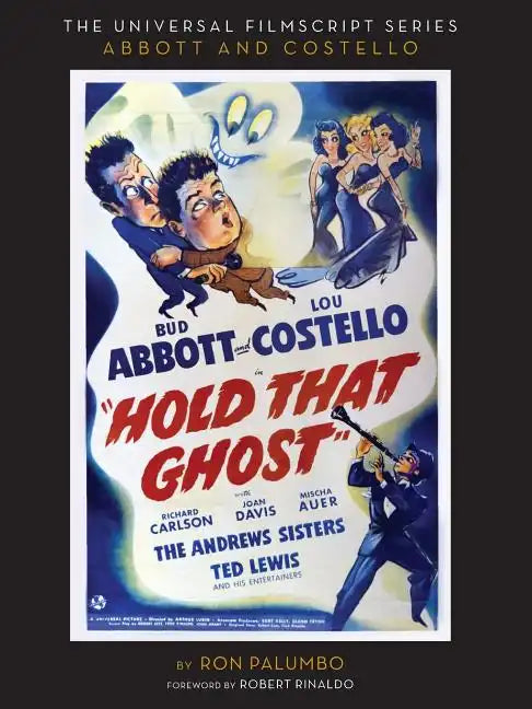 Hold That Ghost: Including the Original Shooting Script - Paperback