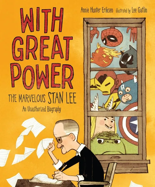 With Great Power: The Marvelous Stan Lee - Hardcover