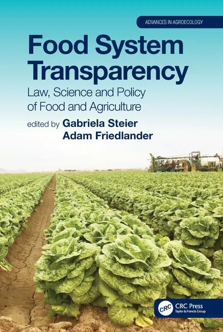 Food System Transparency: Law, Science and Policy of Food and Agriculture - Paperback