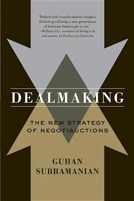 Dealmaking: New Dealmaking Strategies for a Competitive Marketplace - Paperback