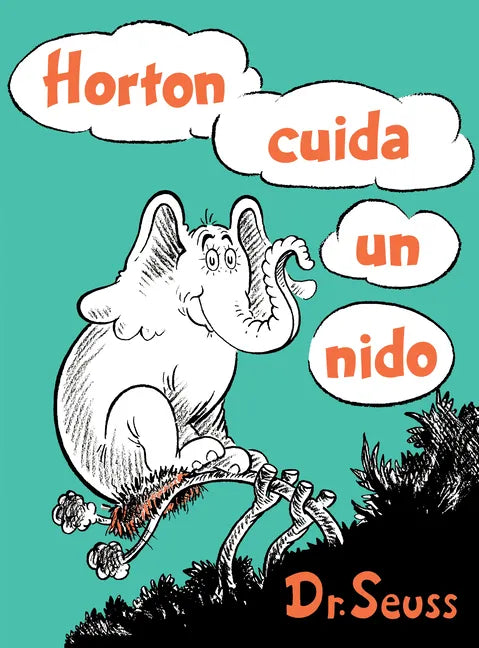 Horton Cuida Un Nido (Horton Hatches the Egg Spanish Edition) - Hardcover