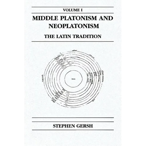 Middle Platonism and Neoplatonism, Volume 1: The Latin Tradition - Paperback