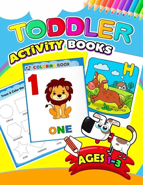 Toddler Activity books ages 1-3: Activity book for Boy, Girls, Kids, Children (First Workbook for your Kids) - Paperback
