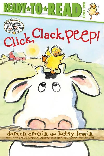 Click, Clack, Peep!/Ready-To-Read Level 2 - Hardcover
