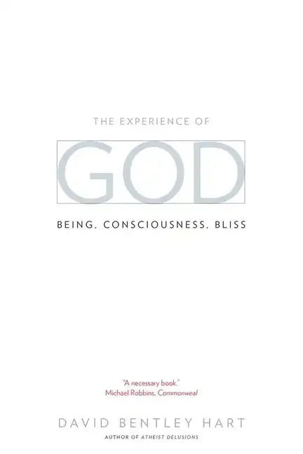 The Experience of God: Being, Consciousness, Bliss - Paperback