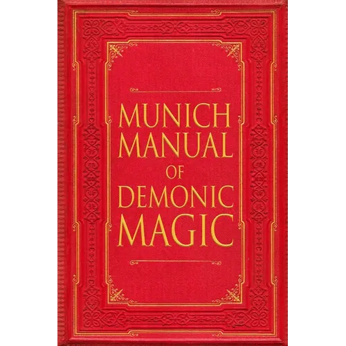 Munich Manual of Demonic Magic - Paperback