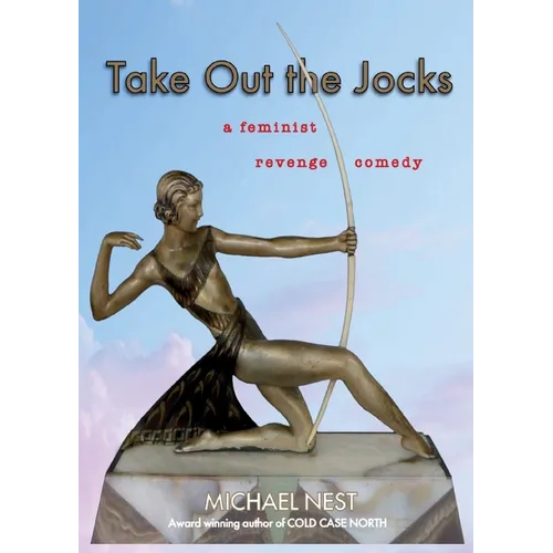 Take Out the Jocks: A feminist revenge comedy - Paperback