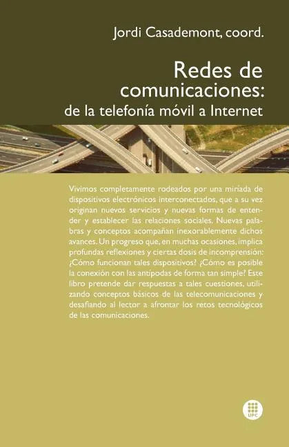 Redes de Comunicaciones. de la Telefon A M Bil a Internet - Paperback