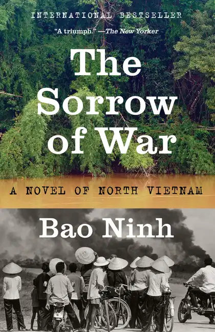 The Sorrow of War: A Novel of North Vietnam - Paperback