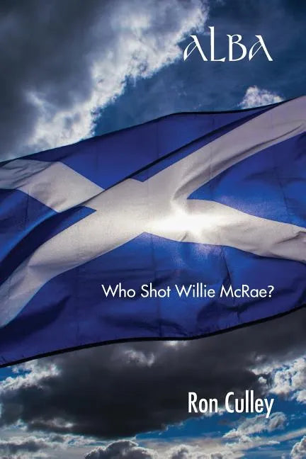 Alba: Who Shot Willie McRae? - Paperback