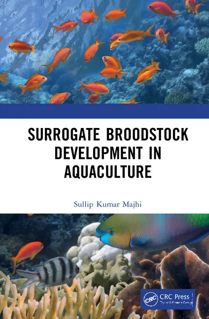 Surrogate Broodstock Development in Aquaculture - Hardcover