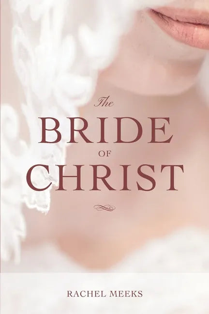 The Bride of Christ - Paperback