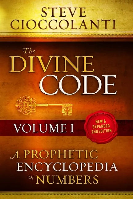 The Divine Code-A Prophetic Encyclopedia of Numbers, Volume I: 1 to 25 - Paperback