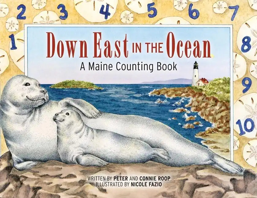 Down East in the Ocean: A Maine Counting Book - Hardcover