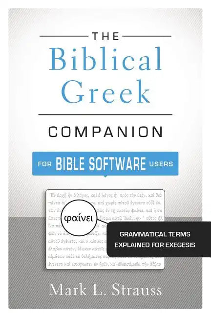 Biblical Greek Companion for Bible Software Users Softcover - Paperback