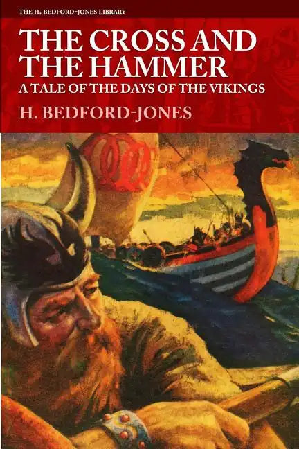 The Cross and the Hammer: A Tale of the Days of the Vikings - Paperback
