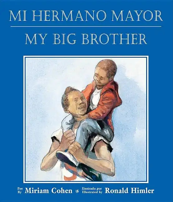 Mi Hermano Mayor/My Big Brother - Paperback