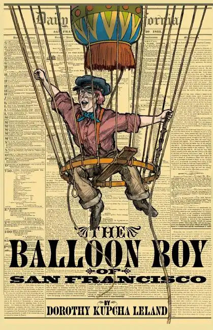 The Balloon Boy of San Francisco - Paperback