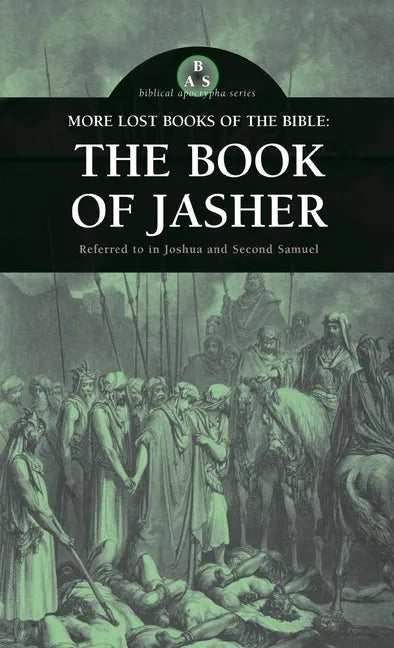 More Lost Books of the Bible: The Book of Jasher - Hardcover